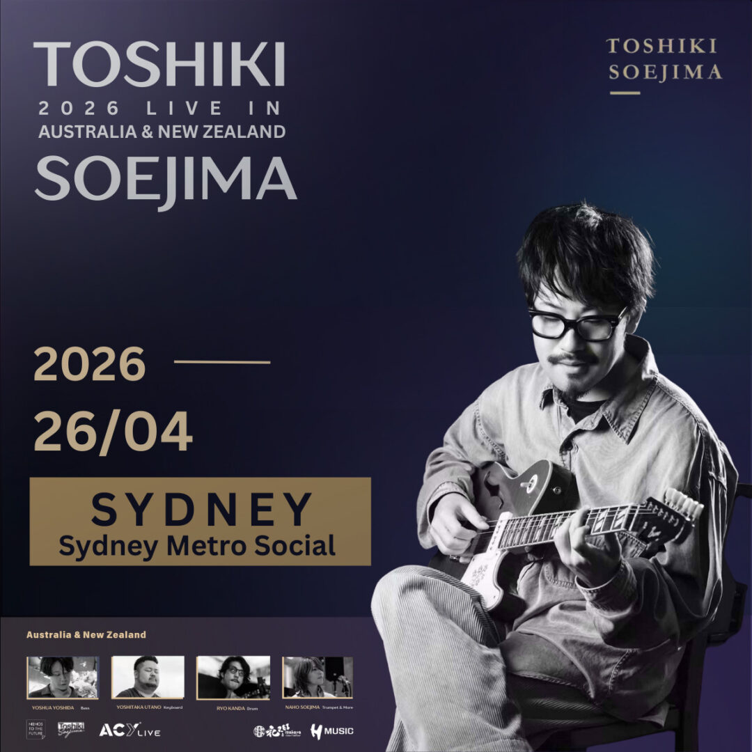 Toshiki Soejima Live in Australia & New Zealand
